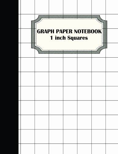 1 Inch Square Grid Paper Awesome Graph Paper Notebook 1 Inch Squares Graphing Paper 100