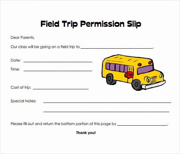 Field Trip Permission form Lovely Permission Slip Templates &amp; Field Trip forms