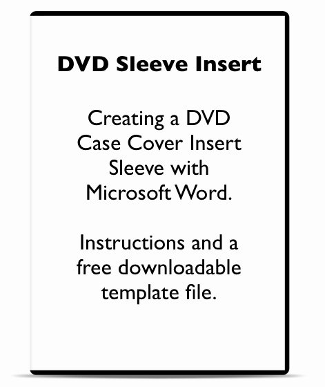 Free Dvd Cover Template Inspirational Using Microsoft Word to Make A Dvd Case Cover Sleeve