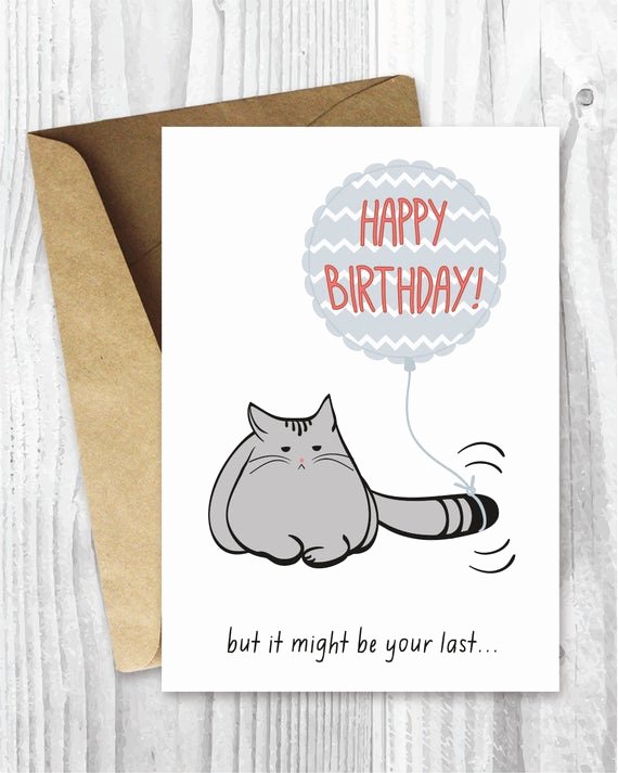 Funny Birthday Cards Printable Best Of Birthday Card Printable Birthday Card Funny Cat Birthday