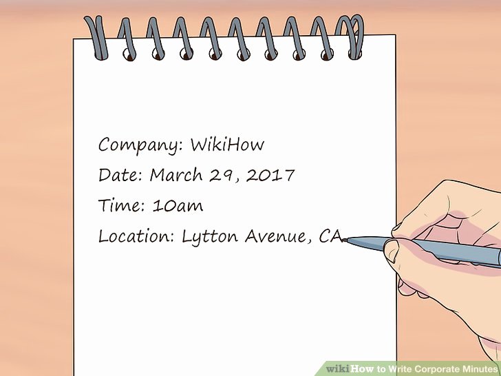 How to Write Minutes New How to Write Corporate Minutes with Wikihow