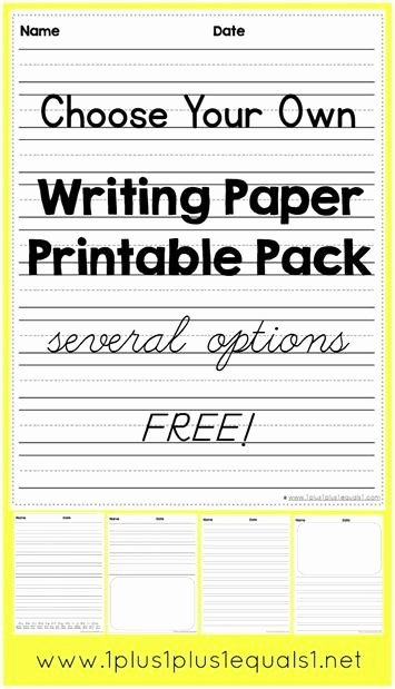 Kindergarten Writing Paper Printable Luxury Free Choose Your Own Writing Paper