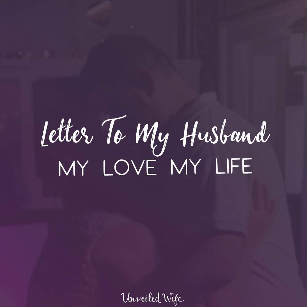 Letter to My Husband Lovely Letter to My Husband My Love My Life