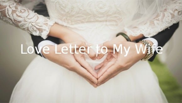 Love Letter to Wife Beautiful Love Letter to My Wife 10 Free Word Pdf Documents