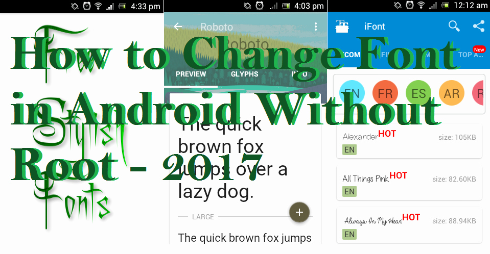 New Fonts for android Beautiful How to Change Font In android without Root 2017