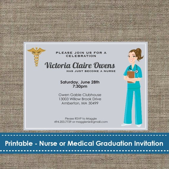 Nurse Graduation Invitations Printable Inspirational Nurse or Medical Student Graduation Party Invitation Diy