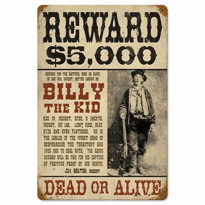 Old West Wanted Sign Luxury Wanted Billy Kid Reward Old West Poster Tin Metal Steel