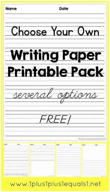 Printable Preschool Writing Paper Luxury Free Choose Your Own Writing Paper