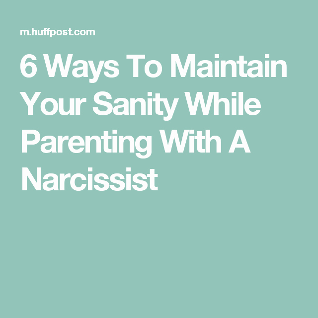 Sample Parallel Parenting Plan Fresh 6 Ways to Maintain Your Sanity while Parenting with A