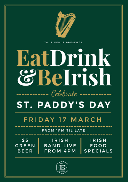 St Patrick Day Posters Luxury Eat Drink &amp; Be Irish Green St Patricks Day Template Easil