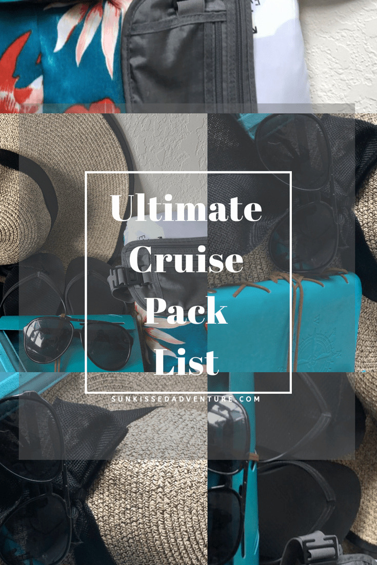 Ultimate Cruise Packing List Luxury Ultimate Cruise Packing List Sunkissed Adventure